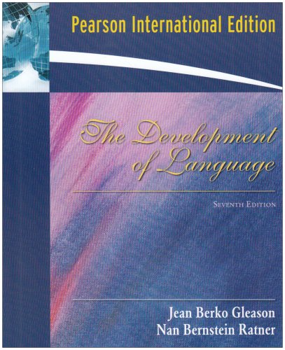 The Development of Language [Paperback] 7e by Jean Berko Gleason