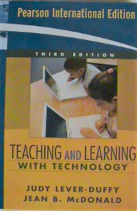 Teaching and Learning with Technology [Paperback] 3e by Lever-Duffy