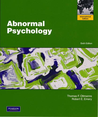 Abnormal Psychology: Int'l Ed [Paperback] 6e by Thomas F. Oltmanns