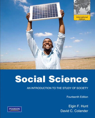 Social Science: An Introduction to the Study of Society [Paperback] 14e by Elgin F. Hunt