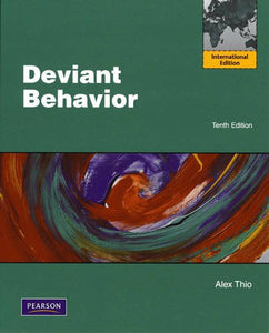 Deviant Behavior: Int'l Ed [Paperback] 10e by Alex Thio
