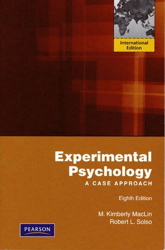 Experimental Psychology: A Case Approach: Int'l Ed [Paperback] 8e by MacLin