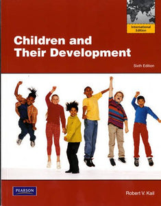 Children and Their Development [Paperback] 6e by Robert V. Kail