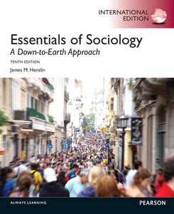 Essentials of Sociology: A Down-to-Earth Approach: International Edition [Paperback] 10e by Henslin - Smiling Bookstore
