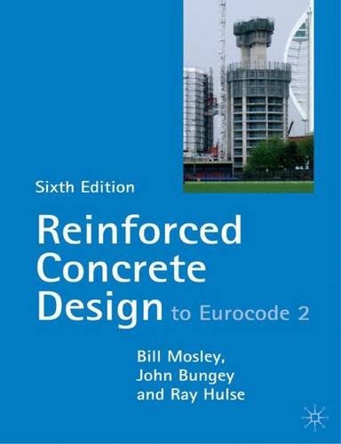 Reinforced Concrete Design to Eurocode 2 [Paperback] 6e by W H Mosley - Smiling Bookstore