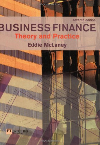 Business Finance: Theory and Practice [Paperback] 7e by Eddie McLaney