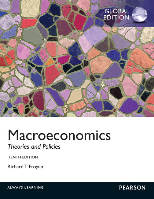Macroeconomics: Theories and Policies [Paperback] 10e by Richard Froyen - Smiling Bookstore