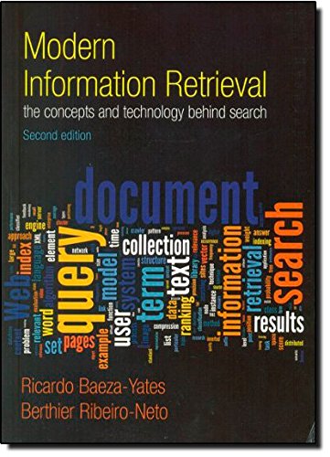 Modern Information Retrieval: The Concepts and Technology behind Search (ACM Press Books) [Paperback] 2e by Baeza-Yates - Smiling Bookstore :-)