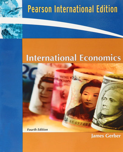 International Economics [Paperback] 4e by James Gerber