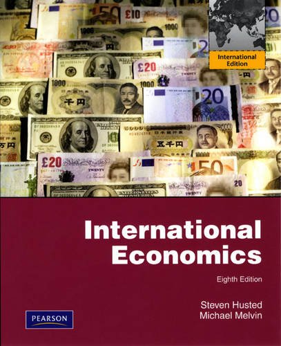 International Economics [Paperback] 8e by Steven Husted