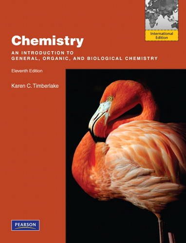 Chemistry: An Introduction to General, Organic, and Biological Chemistry: International Edition [Paperback] 11e by Timberlake