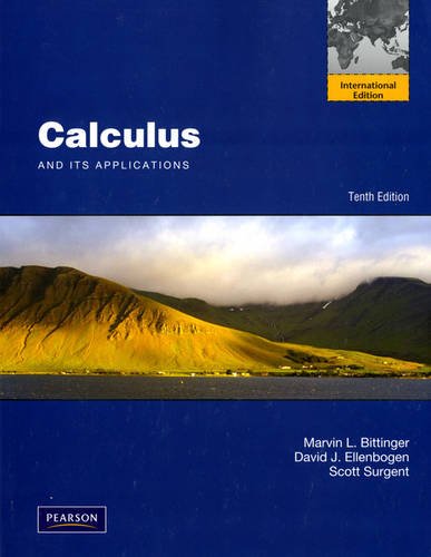 Calculus and Its Applications [Paperback] 10e by Marvin L. Bittinger