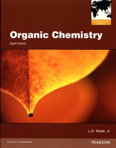 Organic Chemistry: International Edition [Paperback] 8e by Wade