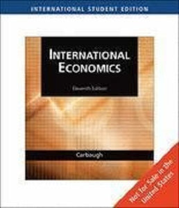 International Economics  [Paperback] 11e by Robert J. Carbaugh