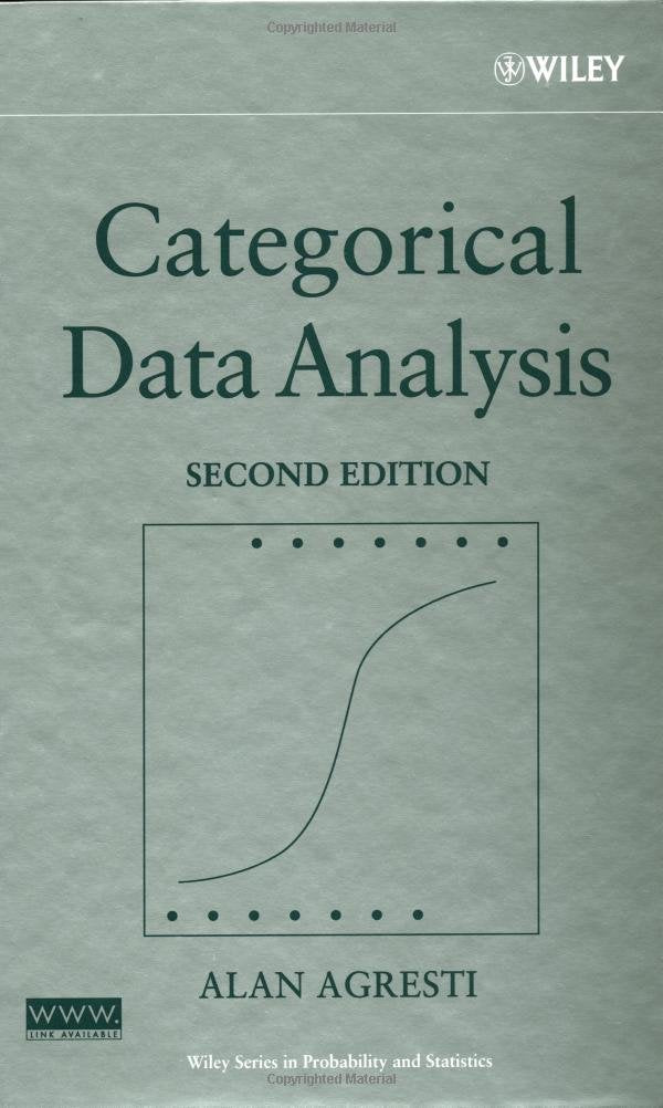 Categorical Data Analysis (Wiley Series in Probability and Statistics) [Hardcover] 2e by Alan Agresti - Smiling Bookstore