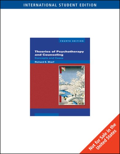 Theories of Psychotherapy & Counseling [Paperback] 4e by Richard Sharf