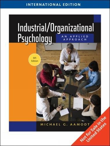 Industrial/Organizational Psychology, Int'l Ed [Paperback] 6e by Michael Aamodt