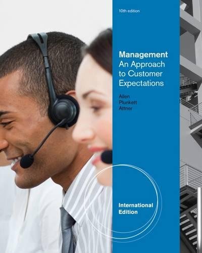 Management: An Approach to Customer Expectations [Paperback] 10e by Attner