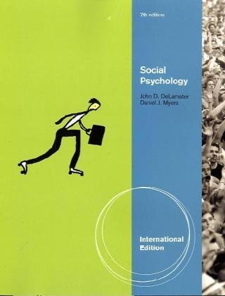 Social Psychology [Paperback] 7e by DELAMATER / MYERS