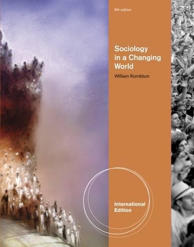 Sociology in a Changing World [Paperback] 9e by William Kornblum