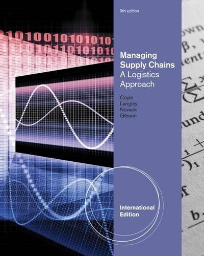 Managing Supply Chains: A Logistics Approach [Paperback] 9e by John Coyle