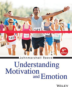 Understanding Motivation and Emotion [Paperback] 6e by Johnmarshall Reeve - Smiling Bookstore