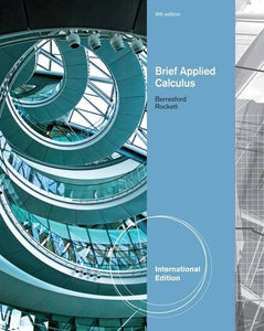 Brief Applied Calculus [Paperback] 6e by Berresford