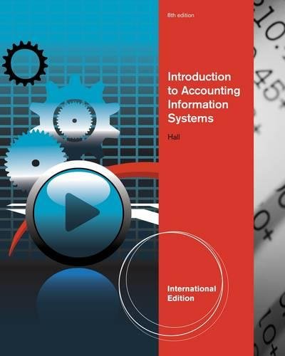 Introduction to Accounting Information Systems [Paperback] 8e by James Hall