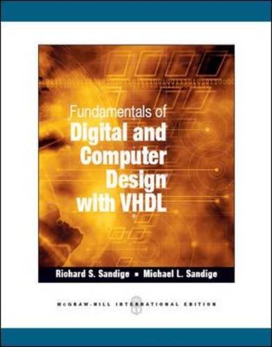 Fundamentals of Digital and Computer Design with VHDL [Paperback] by Richard Sandige