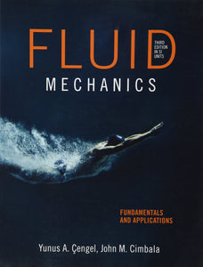 Fluid Mechanics in SI Units [Paperback] 3e by Cengel - Smiling Bookstore