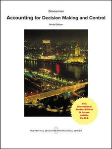 Accounting for Decision Making and Control [Paperback] 9e by Jerold Zimmerman - Smiling Bookstore