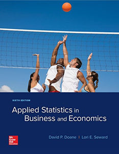 Applied Statistics in Business and Economics [Paperback] 6e by Doane - Smiling Bookstore :-)