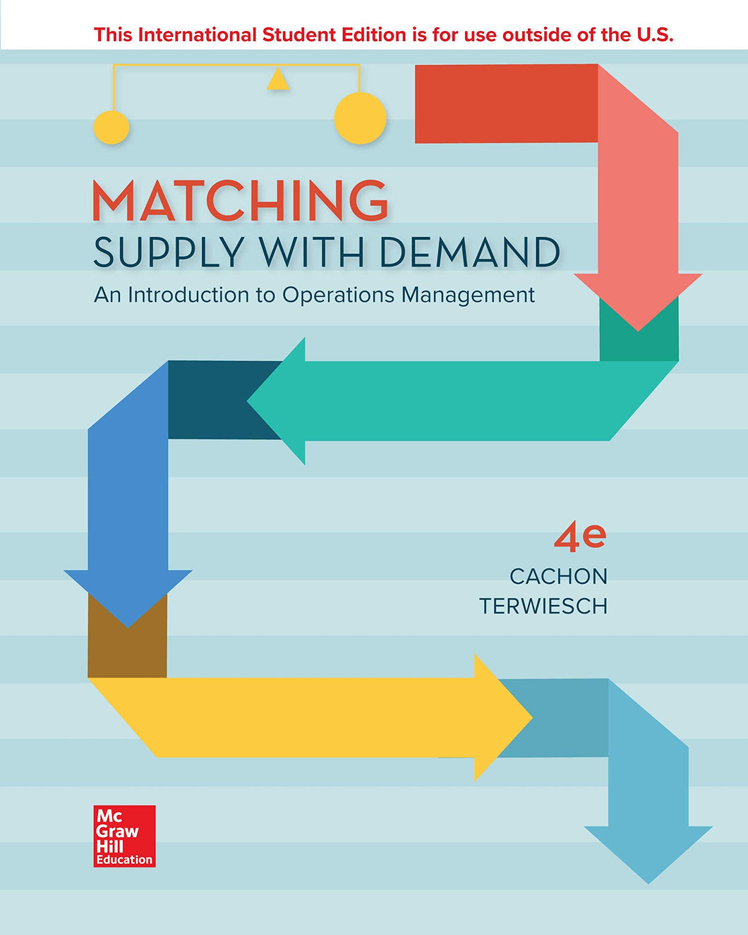 Matching Supply with Demand: An Introduction to Operations Management [Paperback] 4e by Cachon - Smiling Bookstore :-)