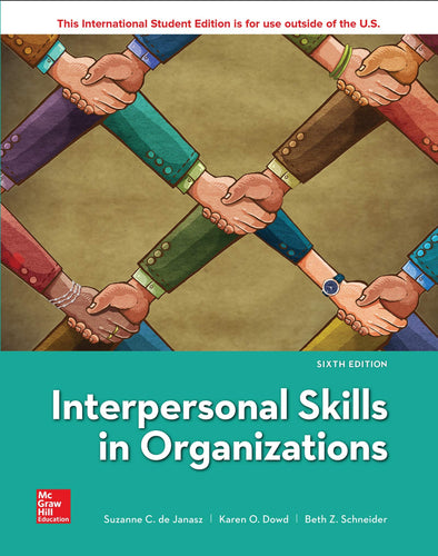 Interpersonal Skills in Organizations [Paperback] 6e by De Janasz - Smiling Bookstore :-)