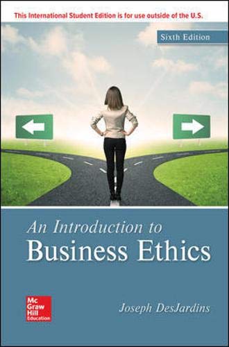 An Introduction to Business Ethics [Paperback] 6e by Joseph DesJardins