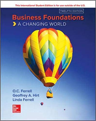 Business Foundations: A Changing World [Paperback] 12e by Ferrell - Smiling Bookstore :-)