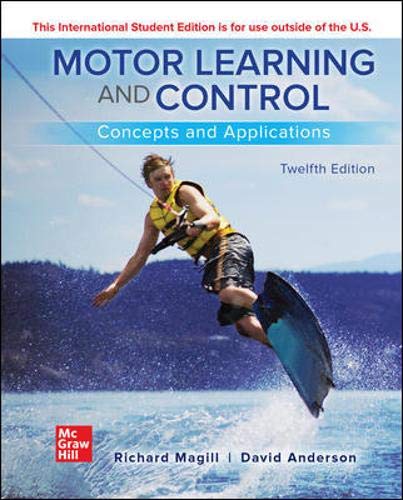 Motor Learning and Control: Concepts and Applications [Paperback] 12e by Richard Magill