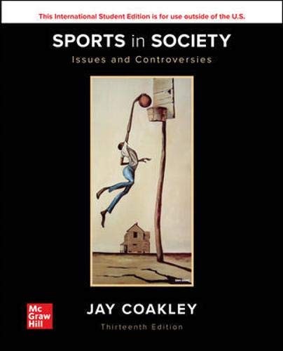 ISE Sports in Society: Issues and Controversies [Paperback] 13e by Jay Coakley