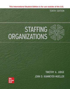 ISE Staffing Organizations [Paperback] 10e by John Kammeyer-Mueller