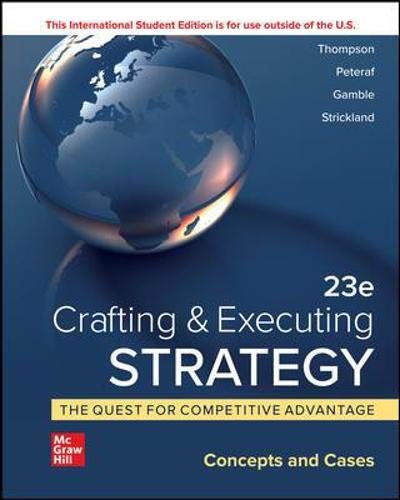 ISE Crafting & Executing Strategy: The Quest for Competitive Advantage: Concepts and Cases [Paperback] 23e by Thompson