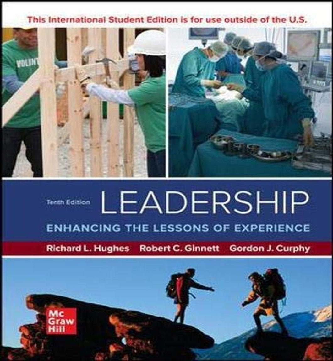 ISE Leadership: Enhancing the Lessons of Experience [Paperback] 10e by Richard L. Hughes