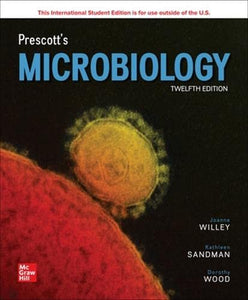 ISE Prescott's Microbiology [Paperback] 12e by Joanne Willey