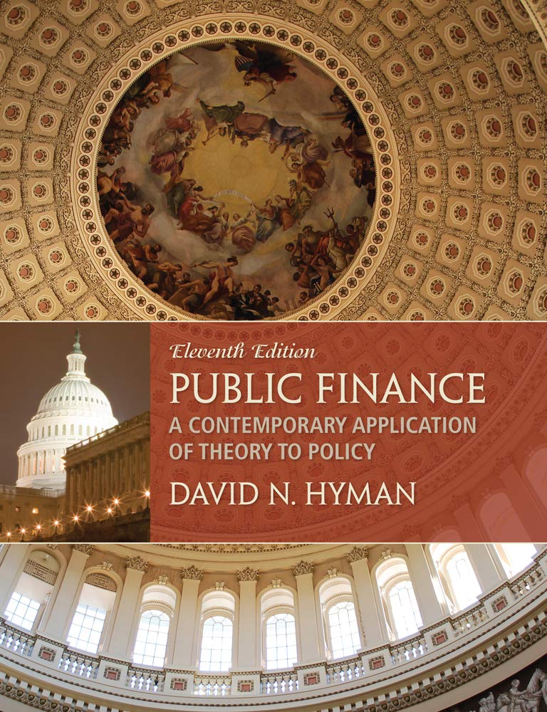 Public Finance: A Contemporary Application of Theory to Policy [Hardcover] 11e by David Hyman - Smiling Bookstore