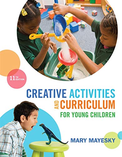 Creative Activities and Curriculum for Young Children [Paperback] 11e by Mayesky - Smiling Bookstore