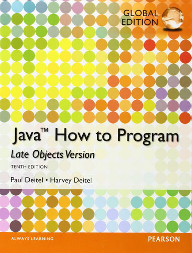 Java: How to Program (Late Objects), Global Edition [Paperback] 10e by Deitel - Smiling Bookstore