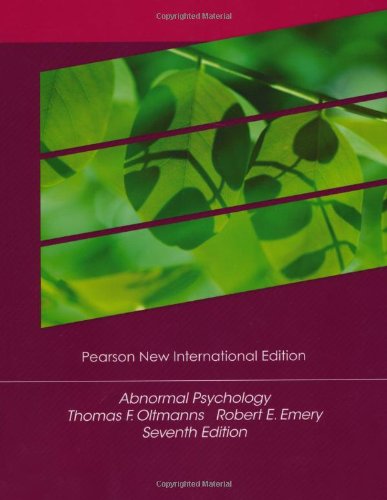 Abnormal Psychology (PNIE) [Paperback] 7e by Thomas F. Oltmanns