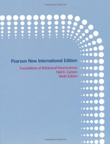 Foundations of Behavioral Neuroscience: PNIE [Paperback] 9e by Carlson - Smiling Bookstore