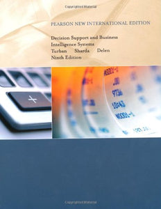 Decision Support and Business Intelligence Systems (PNIE) [Paperback] 9e by Turban - Smiling Bookstore