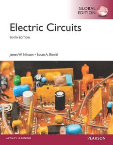Electric Circuits, Global Edition [Paperback] 10e by James Nilsson - Smiling Bookstore