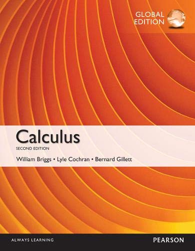 Calculus, Global Edition [Paperback] 2e by William Briggs